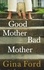 Gina Ford - Good Mother, Bad Mother.