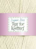 Debbie Bliss - Tips for Knitters.