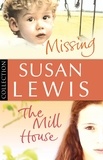 Susan Lewis - Susan Lewis Bundle: Missing/ The Mill House.