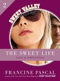 Francine Pascal - The Sweet Life 2: Lies and Omissions.
