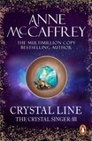 Anne McCaffrey - Crystal Line.