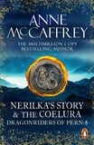 Anne McCaffrey - Nerilka's Story &amp; The Coelura - (Dragonriders of Pern: 8): two gripping tales in the world-famous Chronicles of Pern from one of the most influential fantasy and SF novelists of her generation.