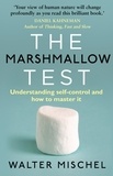 Walter Mischel - The Marshmallow Test - Understanding Self-control and How To Master It.