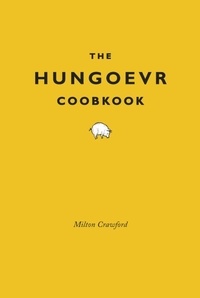 Milton Crawford - The Hungover Cookbook.