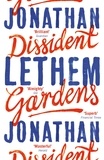 Jonathan Lethem - Dissident Gardens.