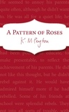 K M Peyton - A Pattern Of Roses.