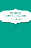 K M Peyton - No Roses Round The Door.