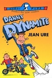 Jean Ure - Danny Dynamite.