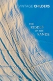 Erskine Childers - The Riddle of the Sands.