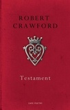 Robert Crawford - Testament.