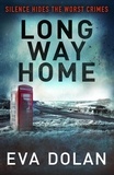 Eva Dolan - Long Way Home.