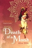 Alon Hilu et Evan Fallenberg - Death Of A Monk.