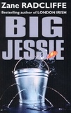 Zane Radcliffe - Big Jessie.