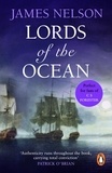 James Nelson - Lords Of The Ocean - A thrilling and exciting maritime adventure that will have you on the edge of your seat….