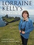 Lorraine Kelly - Lorraine Kelly's Scotland.