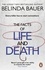 Belinda Bauer - The Facts of Life and Death - From the Sunday Times bestselling author of Snap.