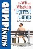 Winston Groom - Gumpisms: The Wit &amp; Wisdom Of Forrest Gump.