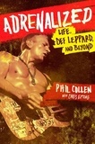 Philip Collen et Chris Epting - Adrenalized - Life, Def Leppard and Beyond.
