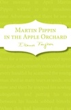 Eleanor Farjeon - Martin Pippin in the Apple Orchard.