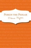 Eleanor Farjeon - Perkin the Pedlar.