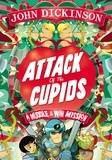 John Dickinson - Attack of the Cupids.