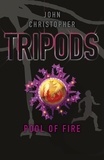 John Christopher - Tripods: The Pool of Fire - Book 3.