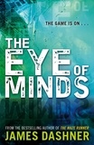 James Dashner - Mortality Doctrine: The Eye of Minds.