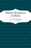 K M Peyton - Prove Yourself a Hero.