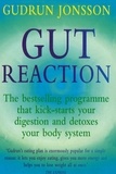 Gudrun Jonsson - Gut Reaction - A day-by-day programme for choosing and combining foods for better health and easy weight loss.