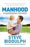Steve Biddulph - Manhood.