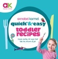 Annabel Karmel - Quick and Easy Toddler Recipes.