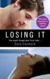 Cora Carmack - Losing It.