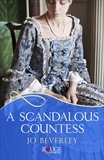 Jo Beverley - A Scandalous Countess: A Rouge Historical Romance.
