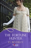 Jo Beverley - The Fortune Hunter: A Rouge Regency Romance.
