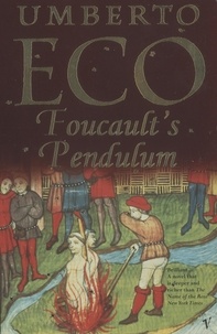 Umberto Eco - Foucault'S Pendulum.