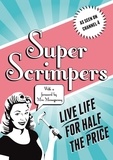 Eithne Farry - Superscrimpers - Live Life for Half the Price.