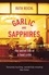 Ruth Reichl - Garlic And Sapphires.