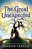 Sharon Creech - The Great Unexpected.