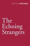 Gladys Mitchell - The Echoing Strangers.