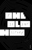 Eli Horowitz et Kevin Moffett - The Silent History.