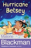 Malorie Blackman - Hurricane Betsey.