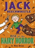 Kes Gray - Jack Beechwhistle: Rise Of The Hairy Horror.