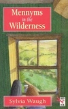 Sylvia Waugh - Mennyms In The Wilderness.