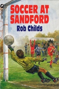 Rob Childs - Soccer At Sandford.