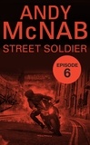 Andy McNab - Street Soldier: Episode 6.