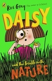 Kes Gray - Daisy and the Trouble with Nature.