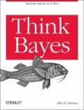 Allen B. Downey - Think Bayes.