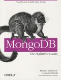 Kristina Chodorow - MongoDB : The Definitive Guide.