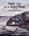 Debbie Tung - Quiet Girl in a Noisy World - An Introvert's Story.
