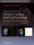 Mark E. Josephson - Josephson's Clinical Cardiac Electrophysiology - Techniques and Interpretations.